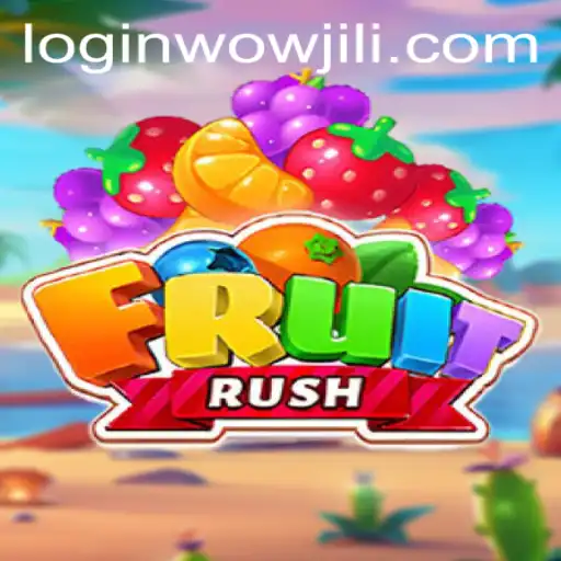 Exploring the Exciting World of FruitRush: A Wowjili Adventure